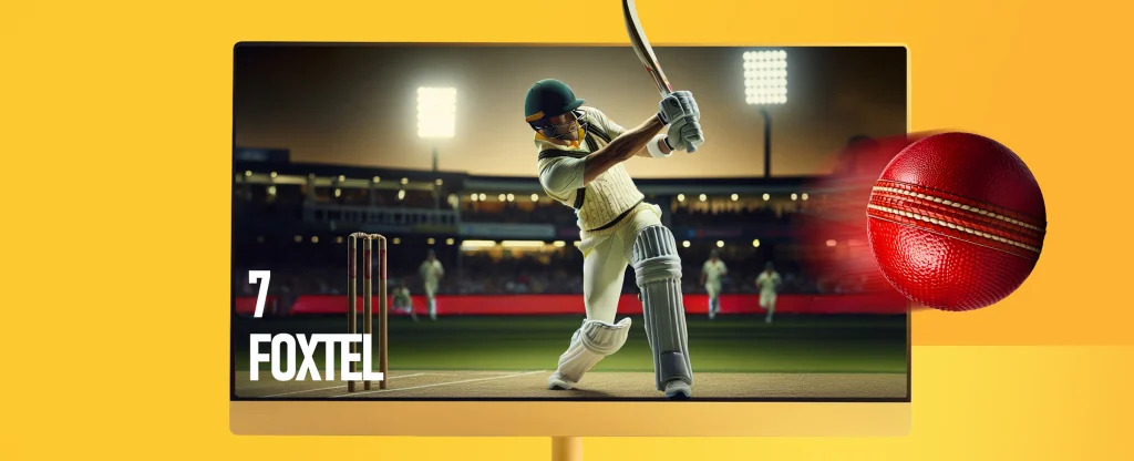 A cricket batsman fires a red ball out of the TV screen. The text reads ‘7 Foxtel’. On a yellow background