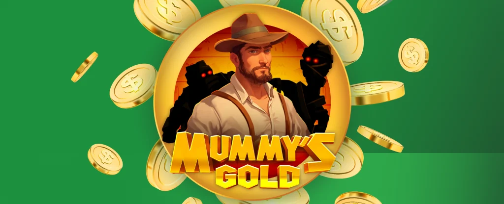 An explorer character with a rugged appearance and a hat stands in front of an ancient Egyptian backdrop. Behind him, a shadowy figure of a mummy is visible. The text "Mummy’s Gold" is displayed in bold golden letters at the bottom of the circular frame, with gold coins scattered around the image on a green background.